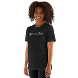 Computer Women Empowerment | Computer Name for Women |  Women in Technology Gifts | Unisex t-shirt