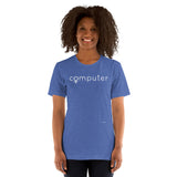 Computer Women Empowerment | Computer Name for Women |  Women in Technology Gifts | Unisex t-shirt