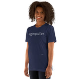 Computer Women Empowerment | Computer Name for Women |  Women in Technology Gifts | Unisex t-shirt