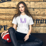 NaN Not a Number | Women Empowerment t-shirt | Computer Humor t-shirt | Empowerment Gifts |Unisex t-shirt